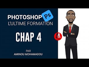 Cours complet Photoshop | Débutant à Pro Chap 4 - Part I