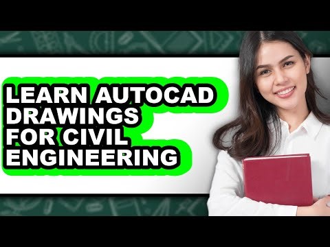 How to Learn AutoCAD Drawings for Civil Engineering (UPDATED)