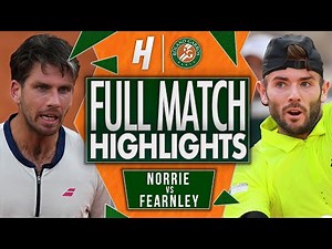 Cameron Norrie vs Jacob Fearnley - FULL Match Highlights - Third Round | Roland Garros 2025