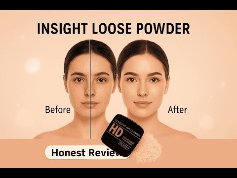 Insight Loose Powder Really Work? | Insight HD Loose Powder vs Reality | Best Affordable Loos Powder