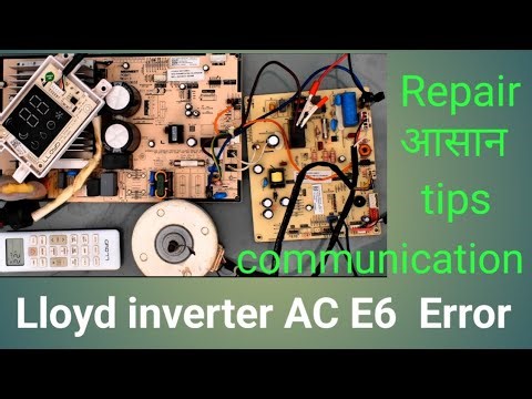 Lloyad Inverter AC E6 Error || Lloyd air conditioner e6 error code || what is E6 error in Lloyd Ac