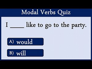 Modal Verbs Quiz 14: Can You Pass This Quiz?