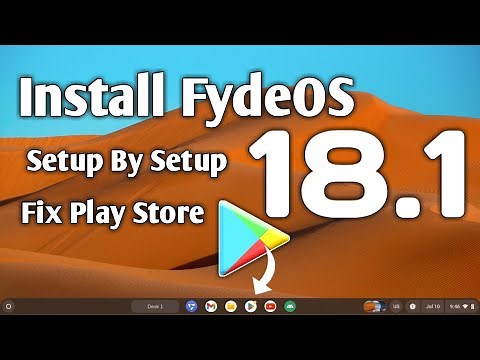 install FydeOS 18 1 setup by setup with play store fix complete guide