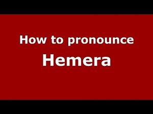 How to pronounce Hemera (Greek/Greece) - PronounceNames.com