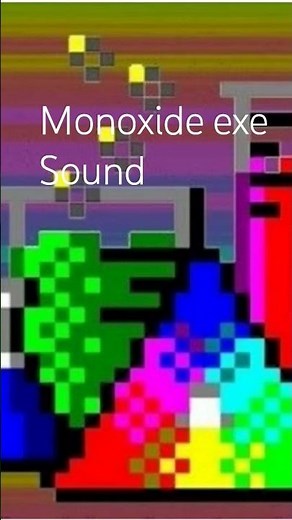 #monoxide #exe #sound