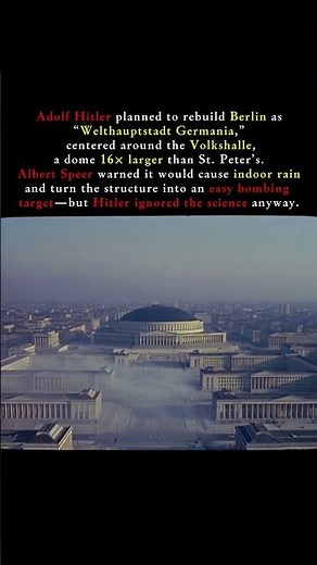 Hitler’s Germania: A Monument Built to Fail #ww2 #history #military