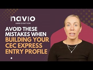 Avoid These Mistakes When Building Your CEC Express Entry Profile
