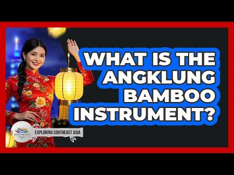 What Is The Angklung Bamboo Instrument?