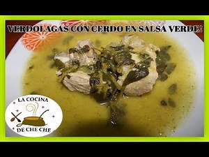 VERDOLAGAS CON CERDO EN SALSA VERDE, DELICIOSA RECETA MEXICANA!!