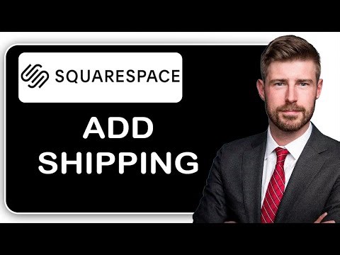 How to Add Shipping on Squarespace