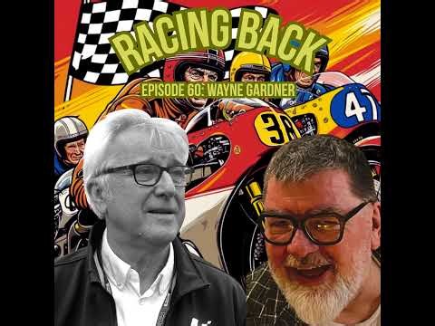 Racing Back Episode 60 – Wayne Gardner