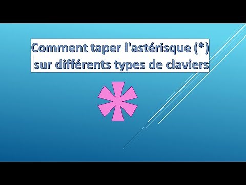 comment taper l'astérisque (étoile) (*) sur clavier (fr, es, us) #clavier