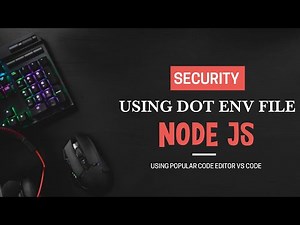 Using Dotenv with Node JS and Environment Variables || Secure your password