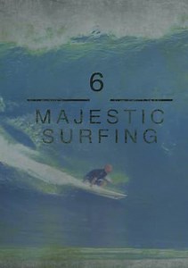 6 Majestic Surfing Trailer