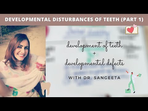 developmental disturbances of teeth (part 1)