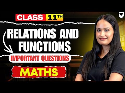 Relations and Functions – Important Questions | Class 11 Maths | CBSE 2025-26