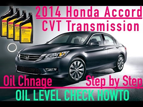 2014 Honda Accord Automatic CVT Transmission Oil Change Step By Step and OIL LEVEL CHECK HOW TO