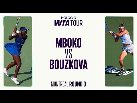 Victoria Mboko vs. Marie Bouzkova | 2025 Montreal Round 3 | WTA Match Highlights