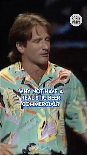 Might not sell as many beers 🍻 #robinwilliams #standup #advertising
