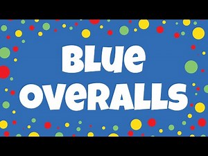 Blue Song | Blue Overalls | Kids Color Songs with Lyrics