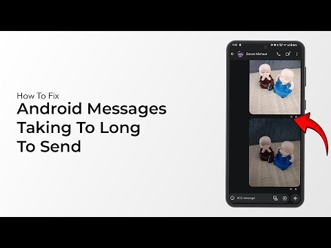 How To FIX Android Messages Taking Too Long To Send?