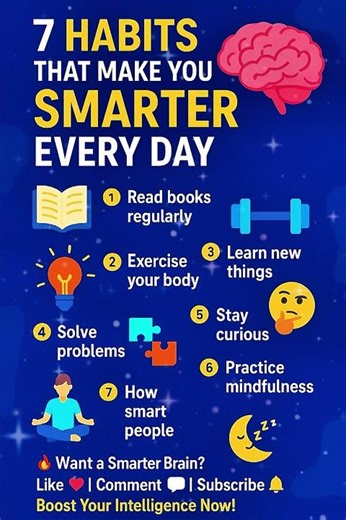 7 Habits That Make You Smarter Every Day | Science-Backed Brain Hacks