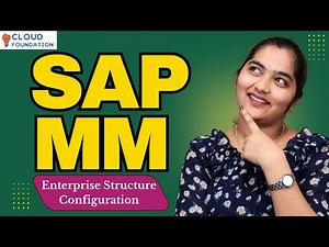 Enterprise Structure Configuration in SAP MM | SAP MM Online Training | SAP MM | CloudFoundation