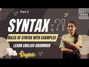 Syntax | Part 2 I Sentence Structure, Parts of Speech & Grammar Rules | Lucent General English Book