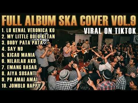 FULL ALBUM SKA COVER VOL.9 VIRAL ON TIKTOK (RUDE VIBES)