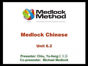 MMC 6.2 Medlock Method Chinese Unit 6.2