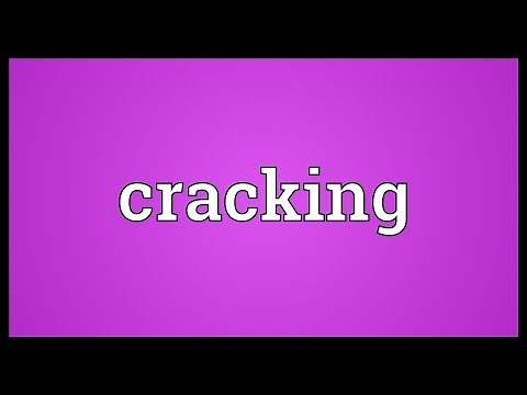 Cracking Meaning