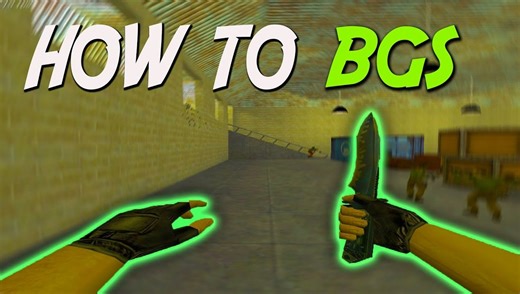 【cs1.6 | 教程】2分钟学会BGS！