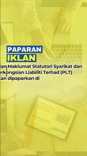 MAKLUMAT STATUTORI SYARIKAT DAN PLT KINI BOLEH DIIKLANKAN DI LAMAN SESAWANG SSM