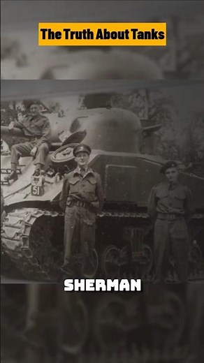 The Evolution of the Sherman Tank: A Historical Insight