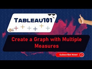 [TABLEAU] Create a Graph with Multiple Measures