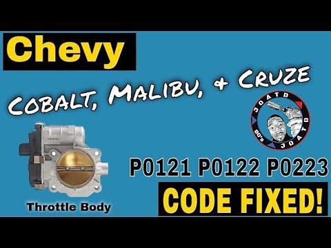 FIX Code P0121, P0122 P0223 Throttle Pedal Position Sensor Switch A or B Chevy Cobalt, GMC, Cadillac