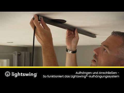 Aufhängen und Anschließen der Lightswing® - So funktioniert das Lightswing®-Aufhängungssystem
