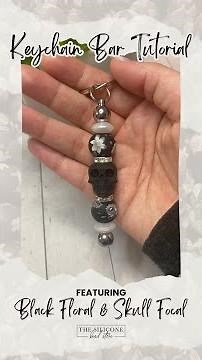 Silicone Bead Keychain Bar Tutorial | Black Floral & Black Skull Focal Beads | Silicone Tutorial