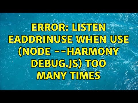 Error: listen EADDRINUSE when use (node --harmony debug.js) too many times