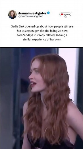 SADIE SINK AND ZENDAYA RELATE TO BEING CALLED TEENAGERS STILL