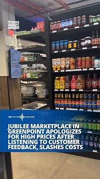 Jubilee Marketplace in Greenpoint apologizes for high prices, slashes costs