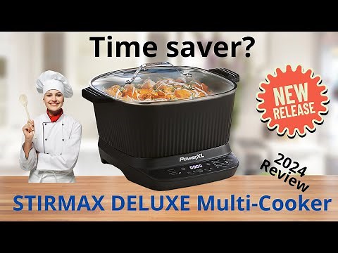 The PowerXL STIRMAX DELUXE Multi Cooker Review with automatic paddle: Does It Really Save You Time?