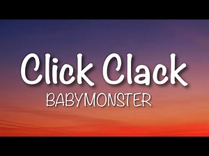 BYBYMONSTER - ‘CLICK CLACK’ (Lyrics)