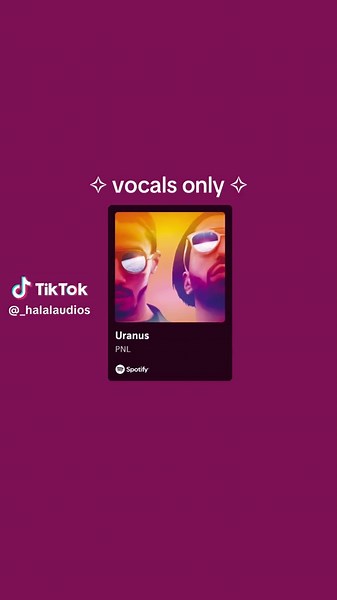 Uranus - PNL Vocals Only Track