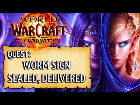 WoW Quest - Worm Sign Sealed Delivered