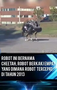 1.7M views · 10K reactions | WildCat, robot berkaki empat buatan @BostonDynamics, mengejutkan dunia pada tahun 2013 dengan kemampuannya untuk melompat dan berlari kencang dengan kecepatan 25 km/jam di medan yang berat. Dibuat berdasarkan robot Cheetah yang inovatif dan didanai oleh @DARPA, keajaiban bertenaga bensin ini merupakan lompatan besar bagi inovasi robotika. | Sakedik Fakta | Facebook