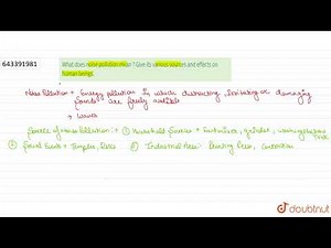 What does noise pollution mean ? Give its various sources and effects on human beings. | 10 | PO...