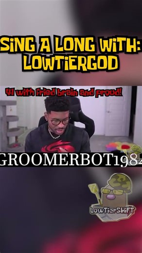 SING ALONG WITH LOWTIERGOD 2 #ltg #lolcows #twitch