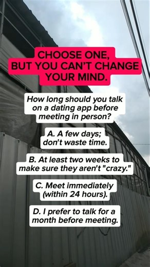 How long should you talk on a dating app before meeting in person?