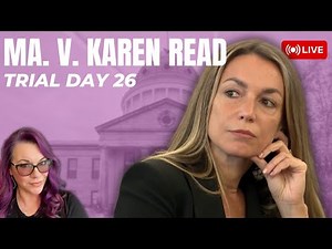 MA. v Karen Read Trial Day 26
